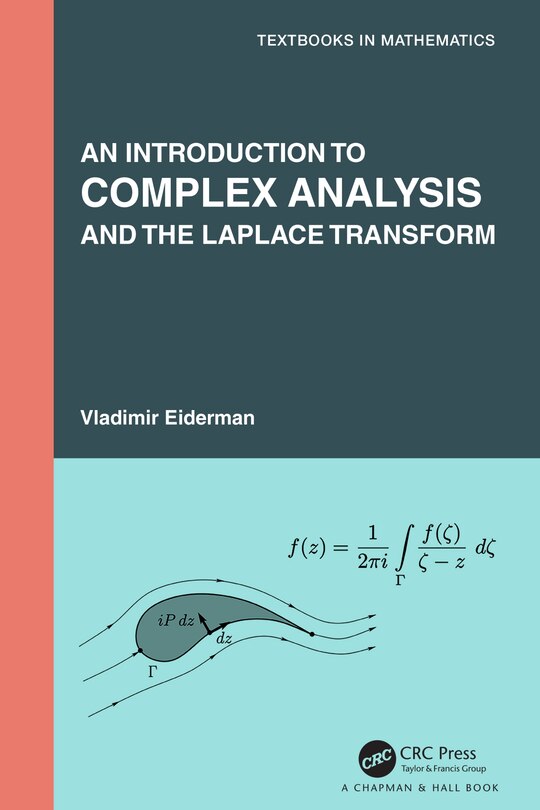Front cover_An Introduction To Complex Analysis And The Laplace Transform