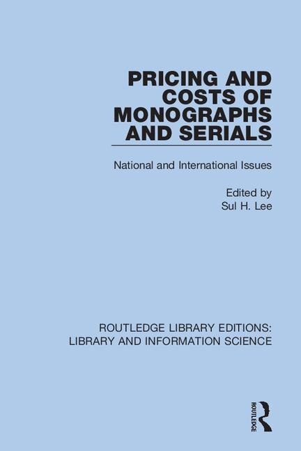 Front cover_Pricing And Costs Of Monographs And Serials