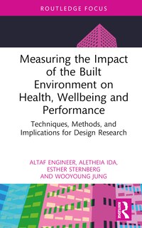 Front cover_Measuring the Impact of the Built Environment on Health, Wellbeing, and Performance