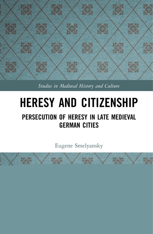 Front cover_Heresy And Citizenship
