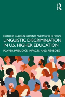 Front cover_Linguistic Discrimination In Us Higher Education
