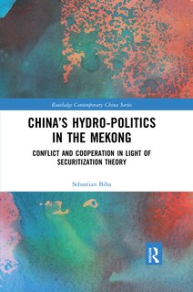 Front cover_China's Hydro-politics In The Mekong