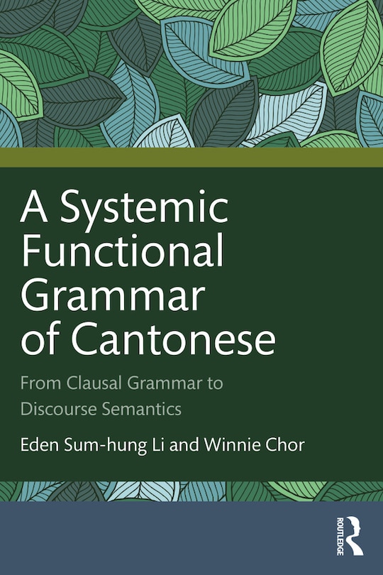 Couverture_A Systemic Functional Grammar of Cantonese