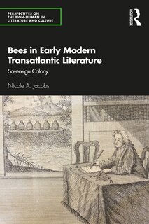 Couverture_Bees In Early Modern Transatlantic Literature