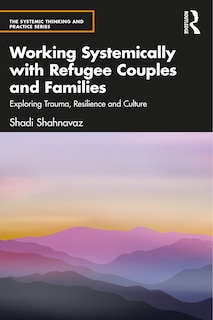 Couverture_Working Systemically With Refugee Couples And Families