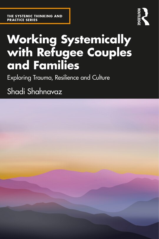 Couverture_Working Systemically With Refugee Couples And Families