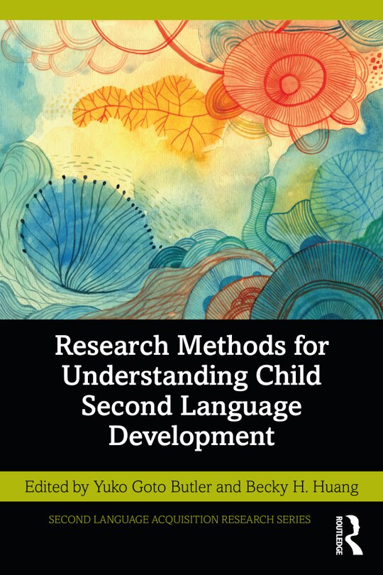 Front cover_Research Methods for Understanding Child Second Language Development