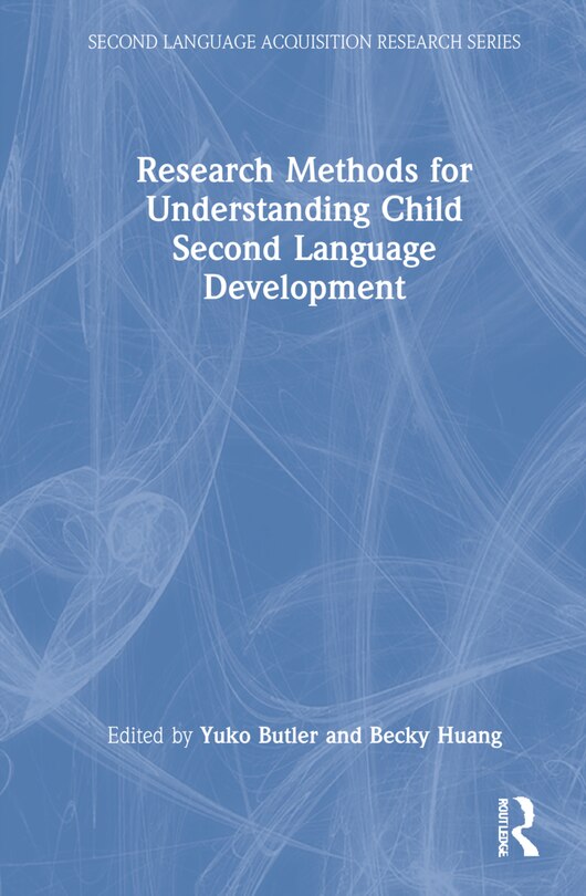 Couverture_Research Methods For Understanding Child Second Language Development