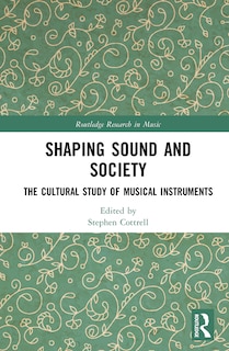 Front cover_Shaping Sound and Society