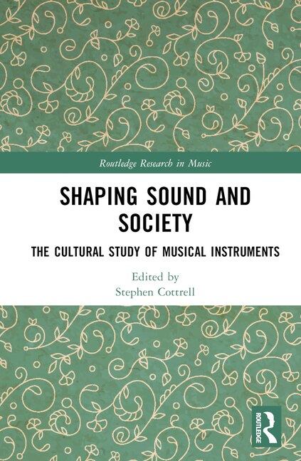 Front cover_Shaping Sound and Society