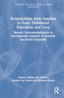 Couverture_Relationships With Families In Early Childhood Education And Care