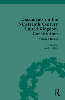 Front cover_Documents on the Nineteenth Century United Kingdom Constitution