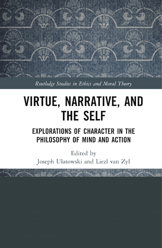 Front cover_Virtue, Narrative, And Self
