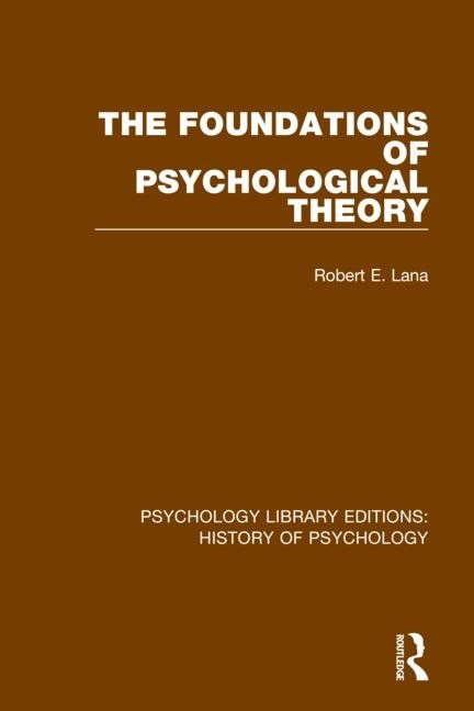 Front cover_The Foundations of Psychological Theory