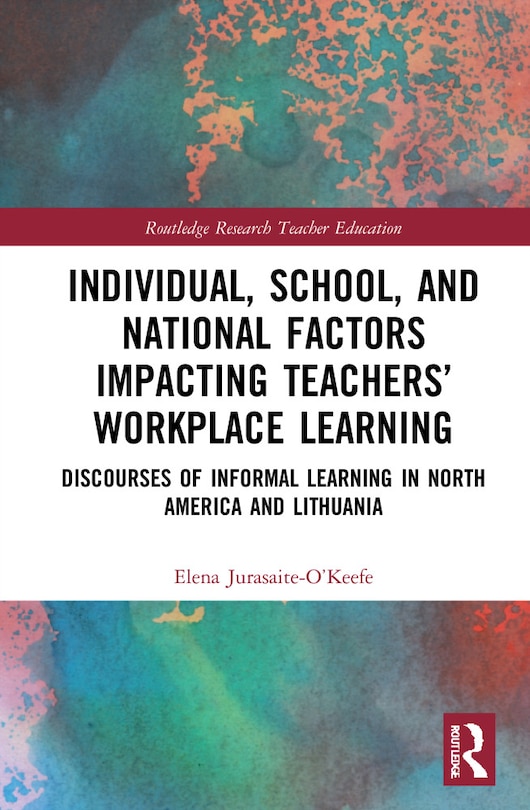 Couverture_Individual, School, And National Factors Impacting Teachers' Workplace Learning