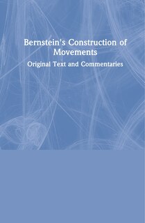 Front cover_Bernstein's Construction Of Movements