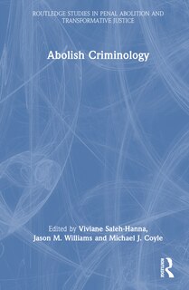 Front cover_Abolish Criminology
