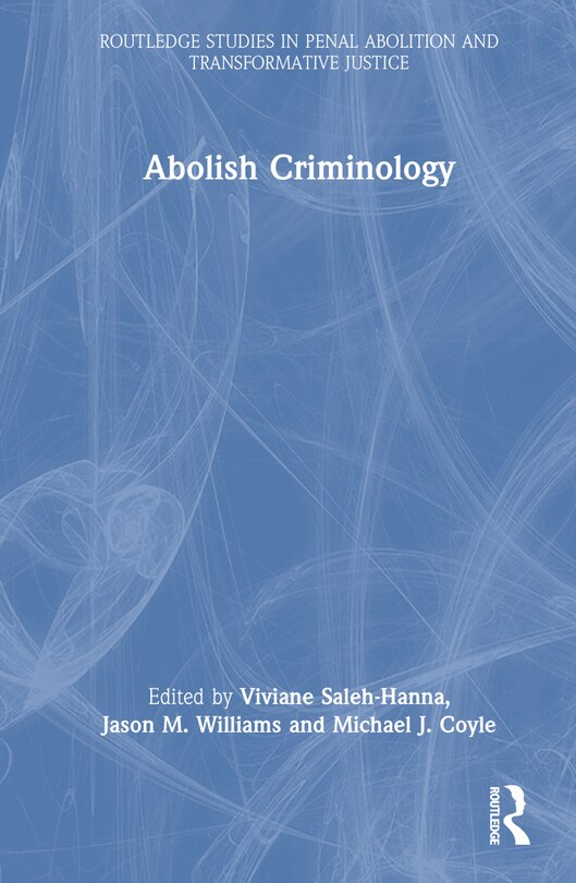 Front cover_Abolish Criminology