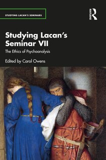 Front cover_Studying Lacan's Seminar VII