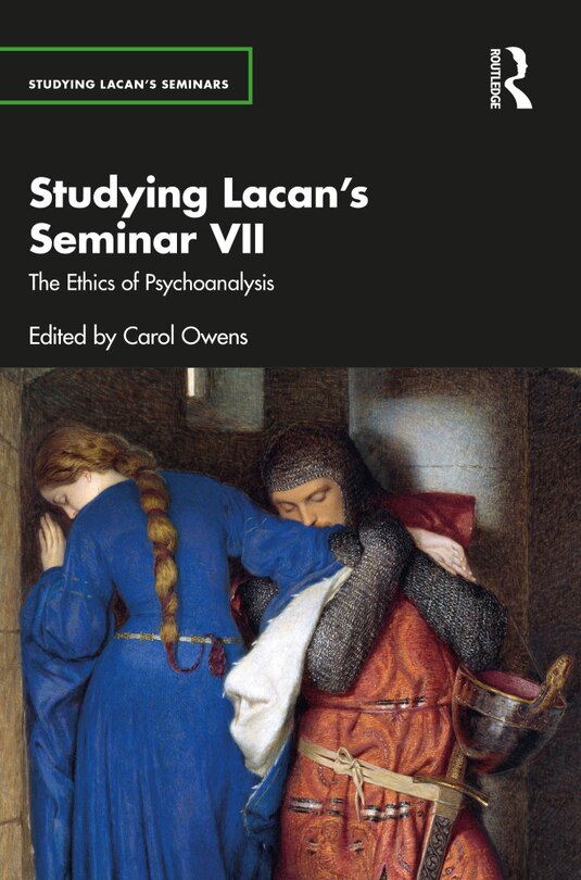Front cover_Studying Lacan's Seminar VII