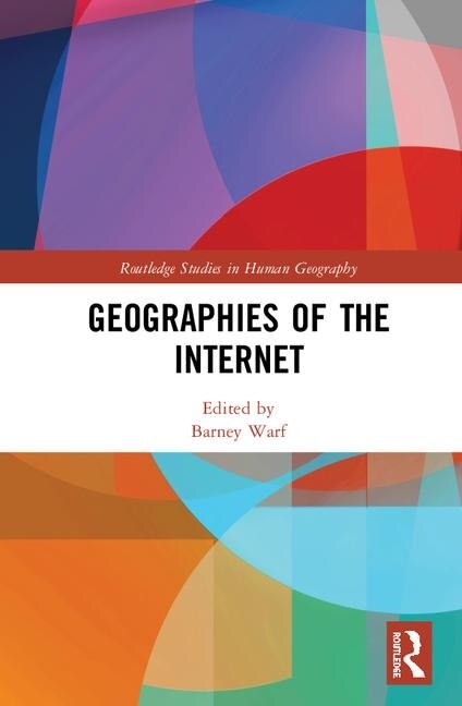 Front cover_Geographies Of The Internet