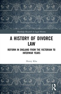 Front cover_A History of Divorce Law