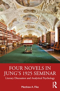 Couverture_Four Novels In Jung's 1925 Seminar