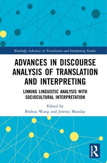 Couverture_Advances In Discourse Analysis Of Translation And Interpreting