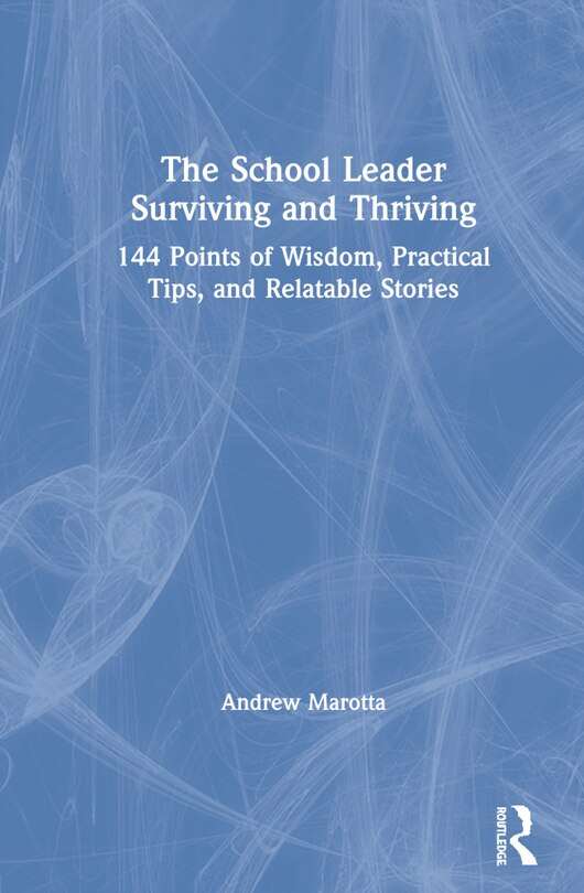 Couverture_The School Leader Surviving and Thriving