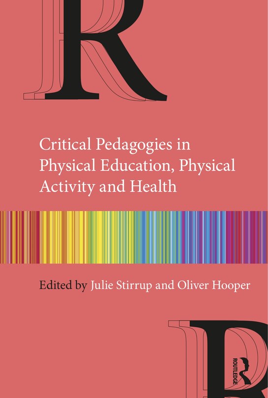 Couverture_Critical Pedagogies in Physical Education, Physical Activity and Health