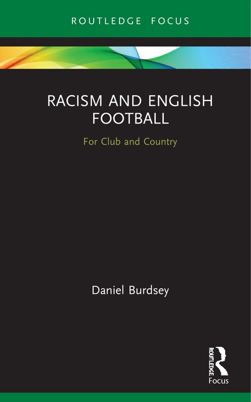 Front cover_Racism And English Football