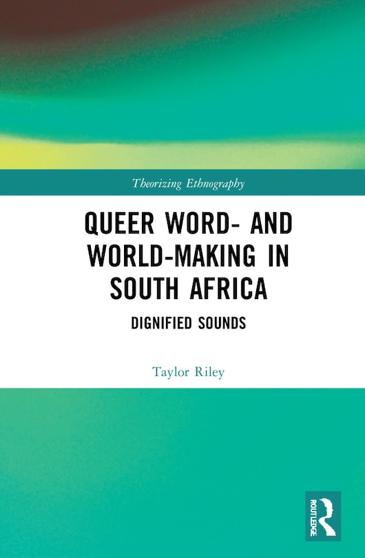 Front cover_Queer Word- And World-making In South Africa