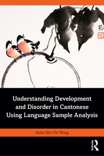 Front cover_Understanding Development and Disorder in Cantonese using Language Sample Analysis