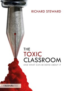 Front cover_The Toxic Classroom