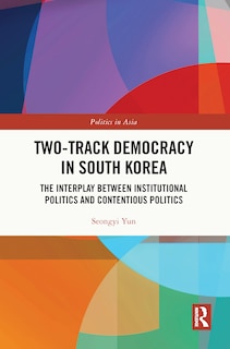 Front cover_Two-Track Democracy in South Korea