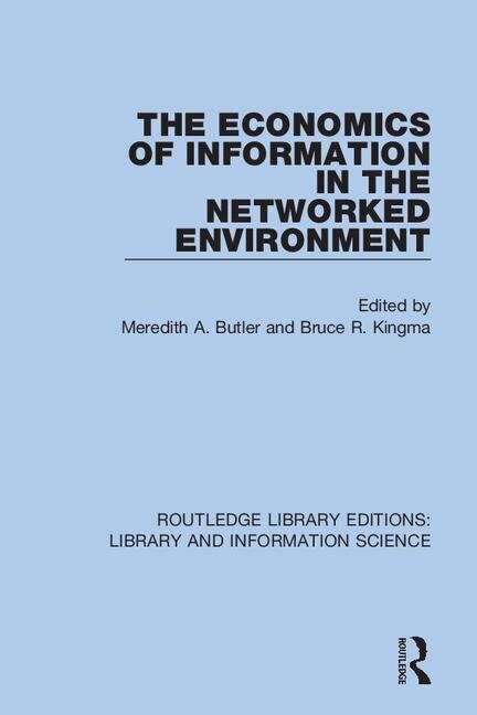 Couverture_The Economics Of Information In The Networked Environment