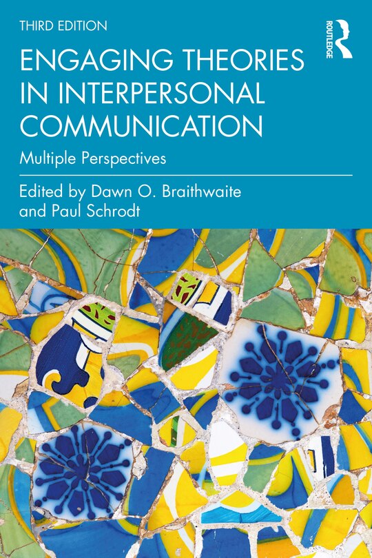 Front cover_Engaging Theories In Interpersonal Communication