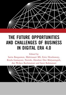 Front cover_The Future Opportunities and Challenges of Business in Digital Era 4.0