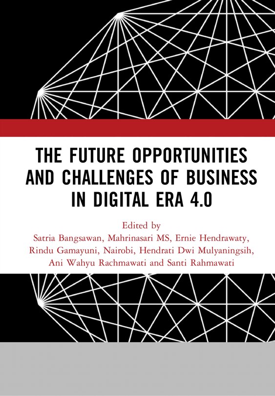 Front cover_The Future Opportunities and Challenges of Business in Digital Era 4.0