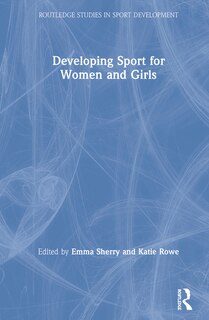 Front cover_Developing Sport For Women And Girls