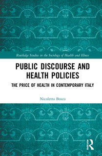 Front cover_Public Discourse And Health Policies