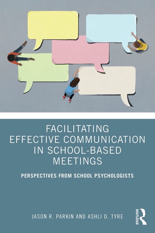 Front cover_Facilitating Effective Communication In School-based Meetings