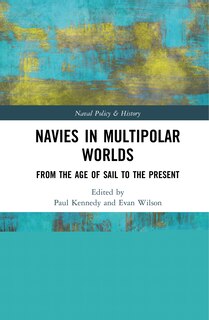 Front cover_Navies In Multipolar Worlds