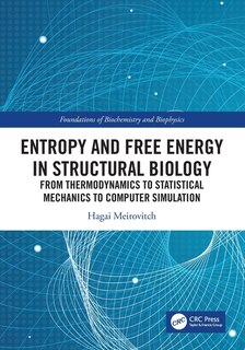 Couverture_Entropy and Free Energy in Structural Biology