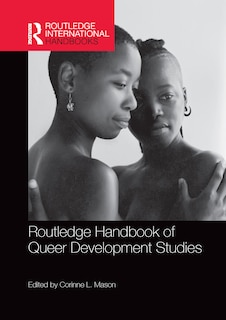 Couverture_Routledge Handbook Of Queer Development Studies
