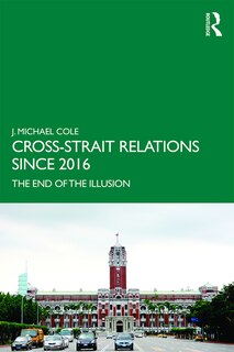 Front cover_Cross-strait Relations Since 2016