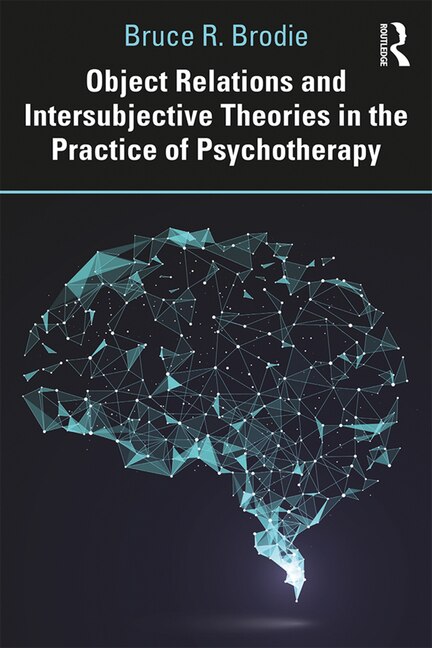 Couverture_Object Relations And Intersubjective Theories In The Practice Of Psychotherapy