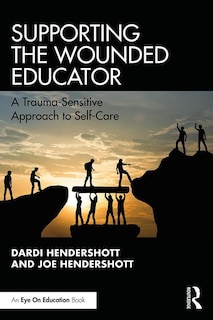 Front cover_Supporting The Wounded Educator