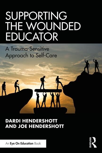 Front cover_Supporting The Wounded Educator