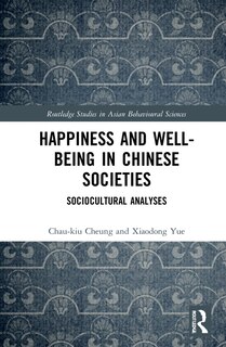 Front cover_Happiness And Well-being In Chinese Societies